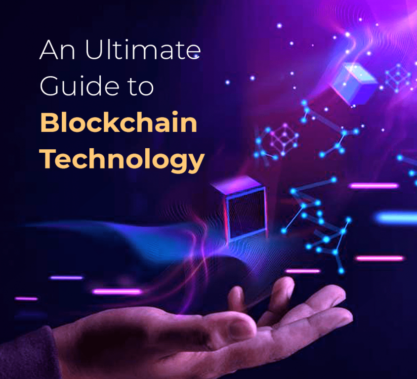 An Ultimate Guide to Blockchain Technology